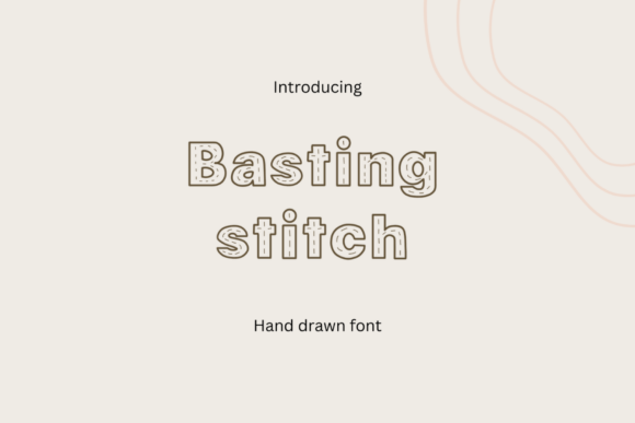 Basting Stitch Font: A Handcrafted Display Typeface for Small Businesses