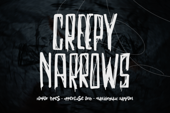 Creepy Narrows: A Hauntingly Effective Display Font for Digital Design