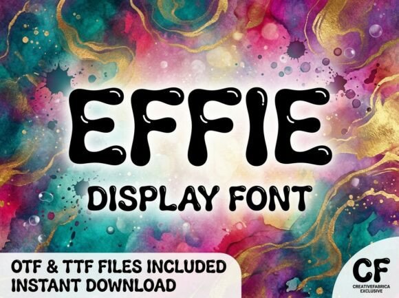 Effie: A Display Font That Makes Your Headlines Unmissable