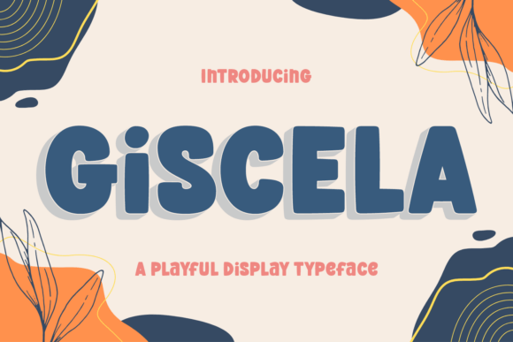 Giscela: A Playful Display Typeface for Handmade Charm