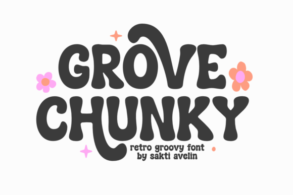 Grove Chunky: A Display Font That Builds Brand Charm