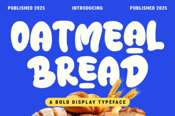 Oatmeal Bread Font: Warm, Rustic Branding for Small Businesses