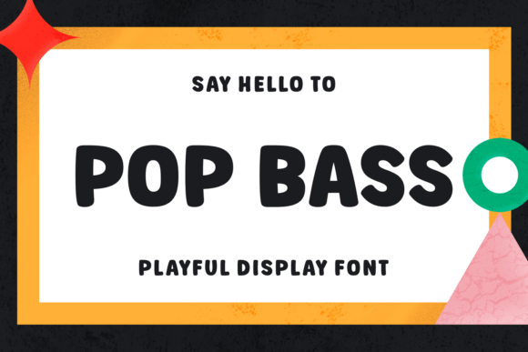 Pop Bass: A Playful Display Font That Delivers Charm