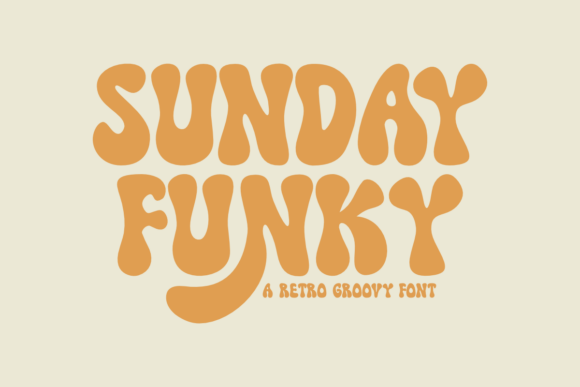 Sunday Funky: A Display Font That Makes Your Brand Feel Alive
